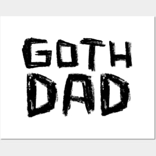 Goth Dad for Goth Music Dad Posters and Art